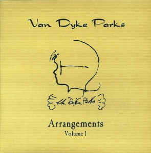 Van Dyke Parks "Arrangements Volume 1"